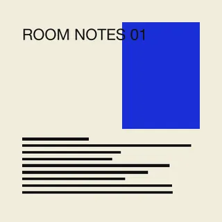 ROOM NOTES 01